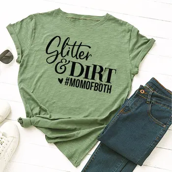 Glitter e Sujeira Mãe da Letra Impressa das Mulheres T-shirt Engraçada Algodão Camiseta top tees para a Mamãe dia das mães presentes