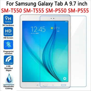 9H Vidro Temperado para Samsung Galaxy Tab 9,7 SM-T550 SM-T555 Protetor de Tela para o Guia 9,7 S-Pen Versão P550 P555 Caso