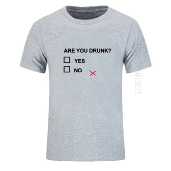 Bebida Engraçado Você Está Bêbado Sim Não Letras de Impressão Homens T-Shirt Piada de Verão Casual Gola Algodão Camiseta Tamanho da UE